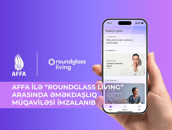 AFFA ilə &ldquo;Roundglass Living&rdquo; arasında əməkdaşlıq müqaviləsi imzalandı