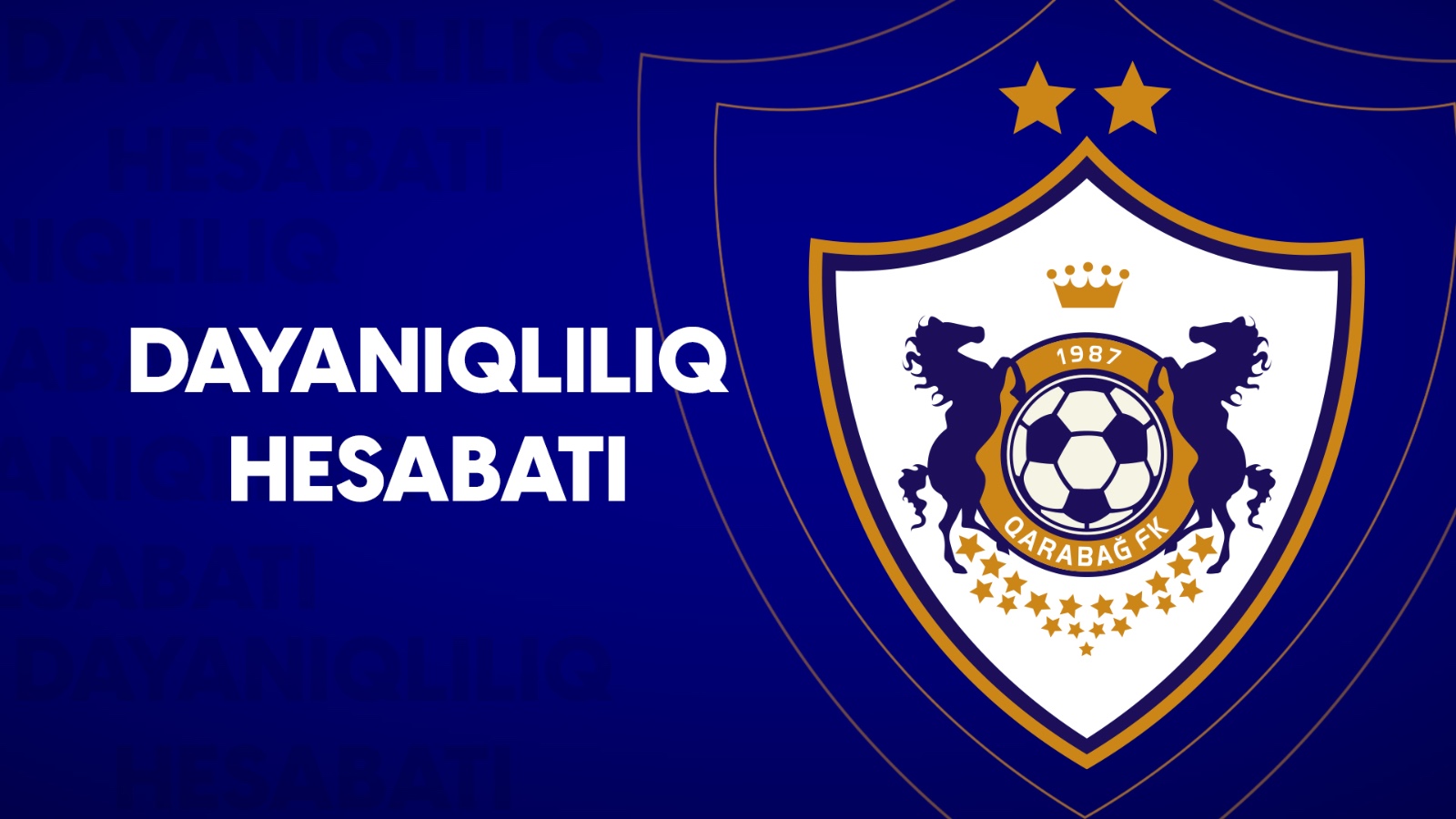 &ldquo;Qarabağ&rdquo; regionda ilk Dayanıqlılıq Hesabatını təqdim etdi