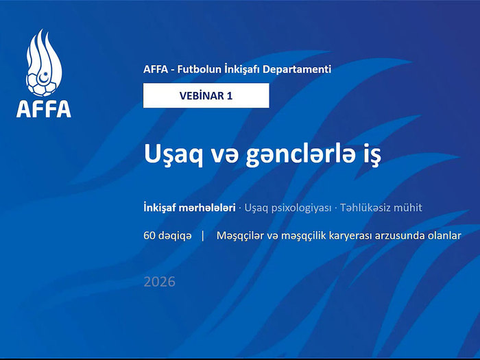 AFFA &ldquo;Futbol Təhsili Vebinarları&rdquo; təşəbbüsünə start verib