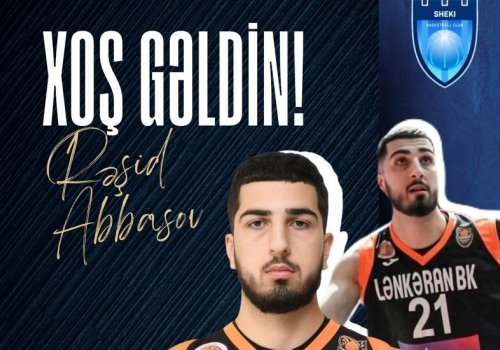 “Şəki”də yeni basketbolçu