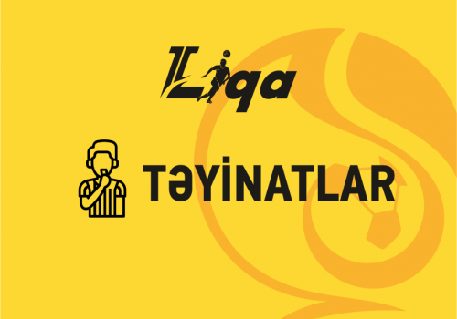 2-ci Liqada 3-cü turun təyinatları açıqlandı
