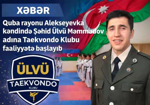 Şəhid Ülvü Məmmədovun adı əbədiləşdirildi