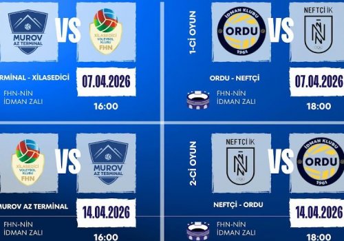 Yarımfinalın oyun proqramı açıqlandı