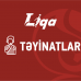1-ci Liqada 26-cı turun təyinatları açıqlandı